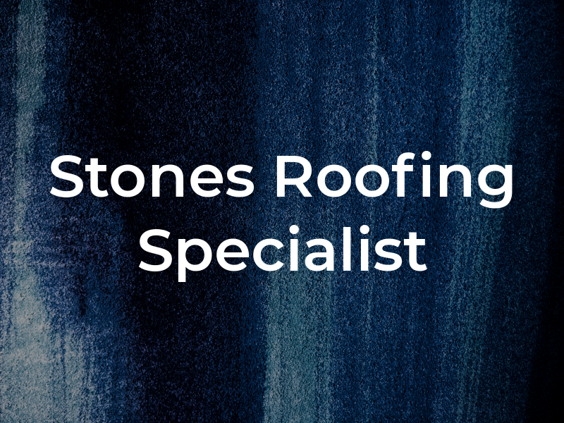 Stones the Roofing Specialist Ltd