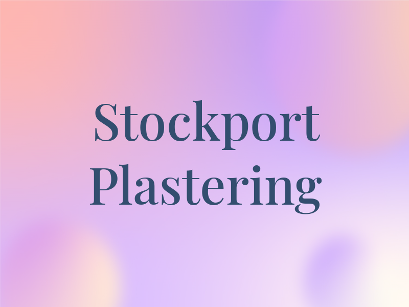 Stockport Plastering