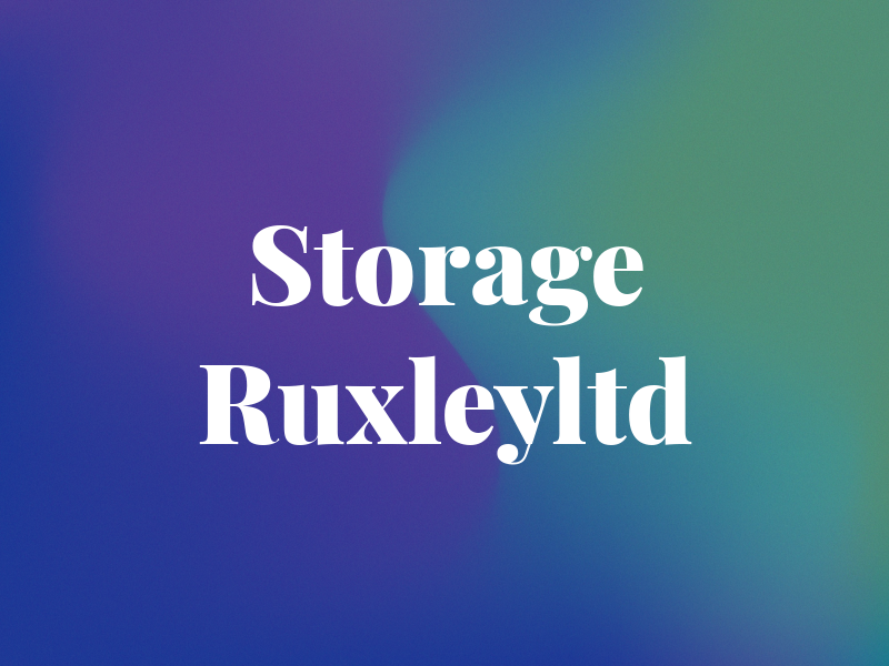 Storage Ruxleyltd