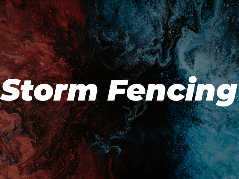Storm Fencing