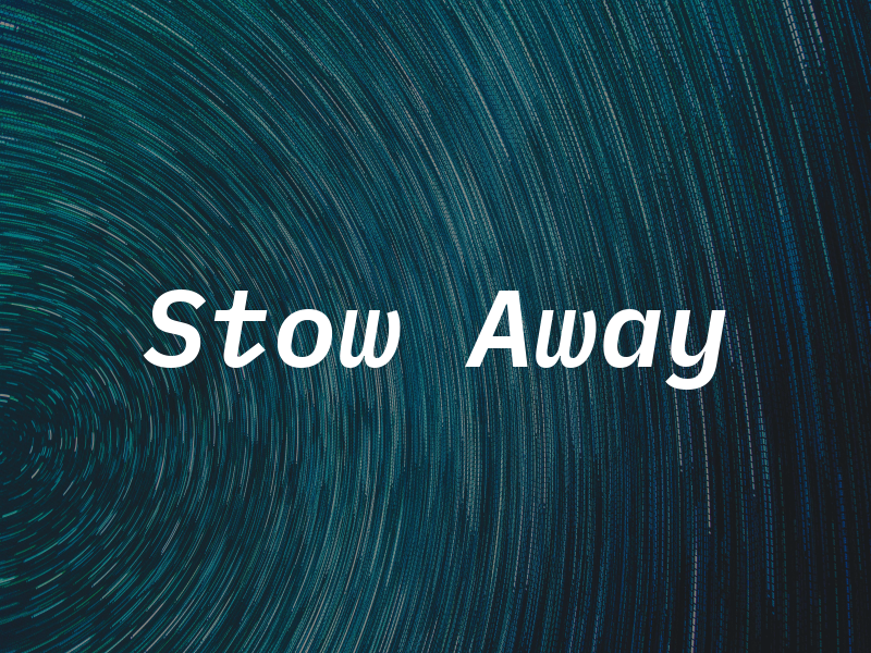 Stow Away