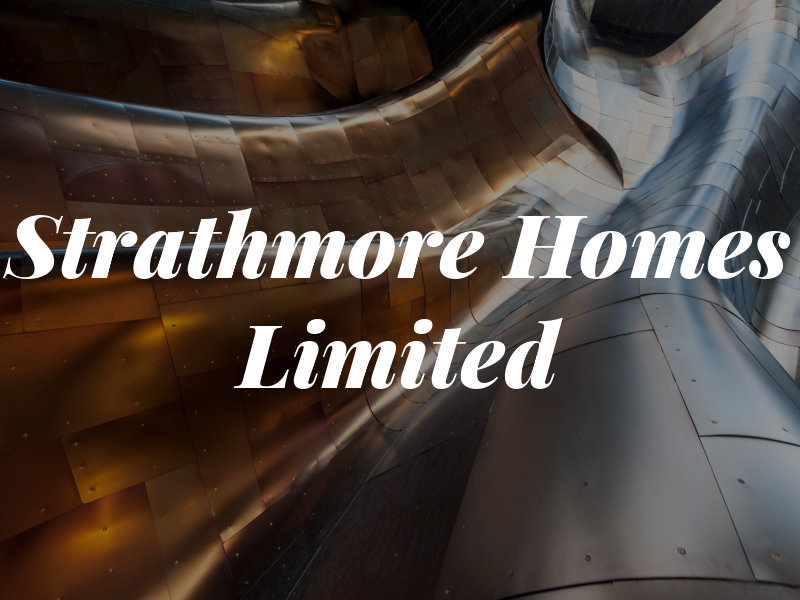 Strathmore Homes Limited