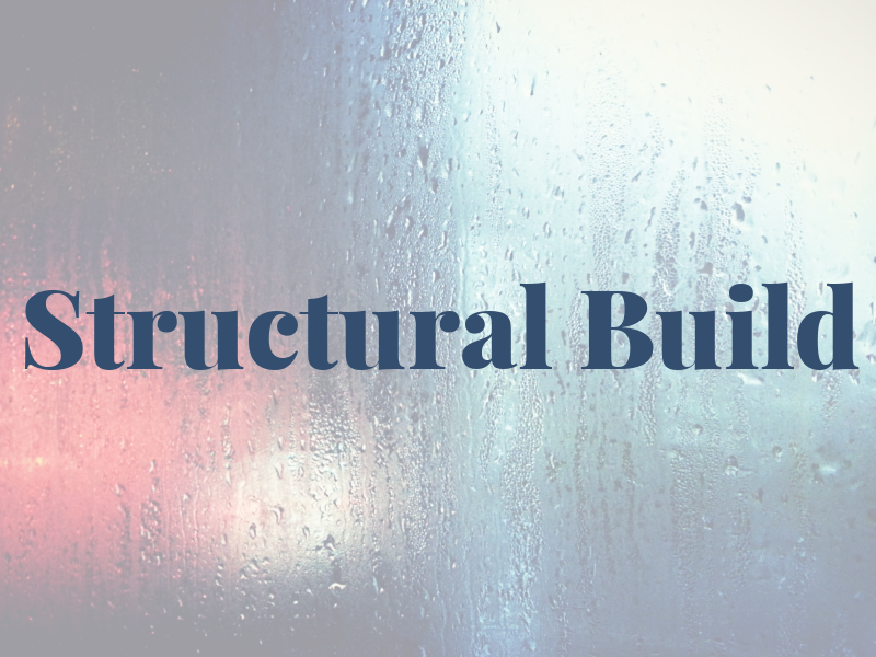 Structural Build