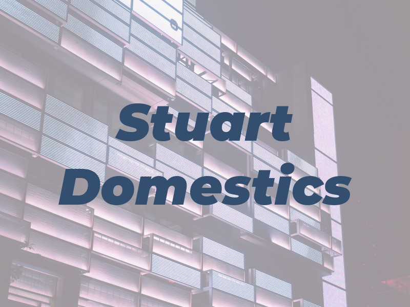 Stuart Domestics