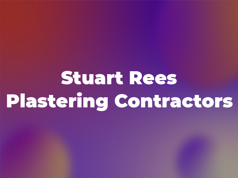 Stuart Rees Plastering Contractors