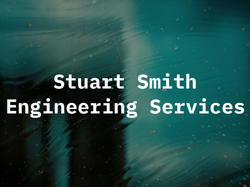 Stuart Smith Engineering Services