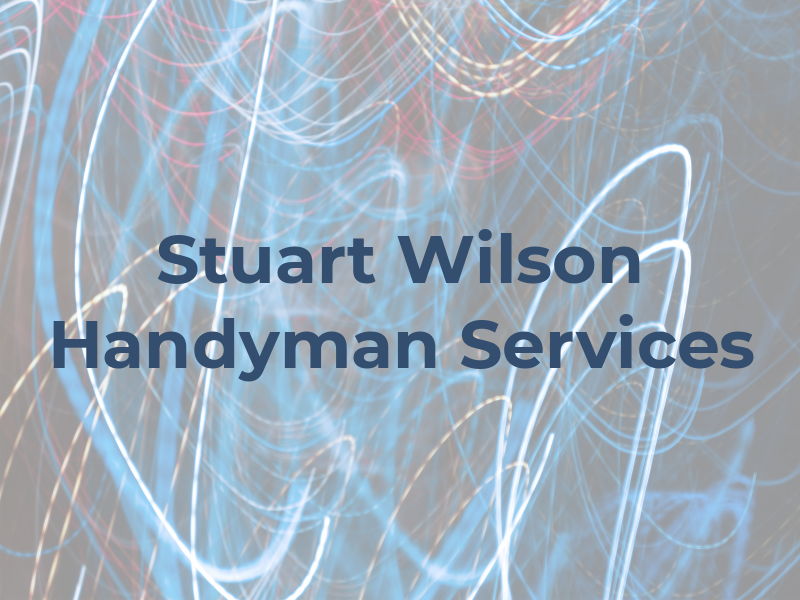 Stuart Wilson Handyman Services