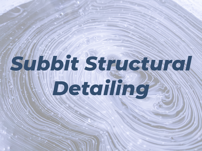 Subbit Structural Detailing Ltd