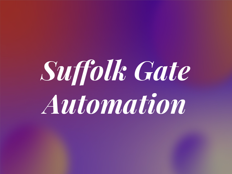 Suffolk Gate Automation