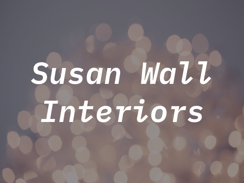 Susan Wall Interiors