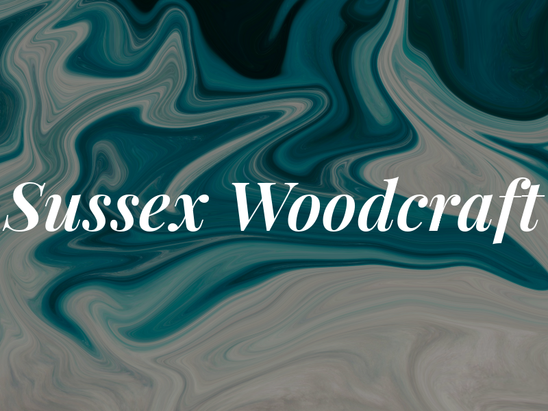 Sussex Woodcraft