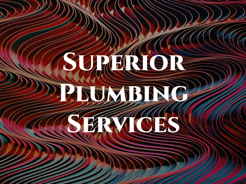 Superior Plumbing Services