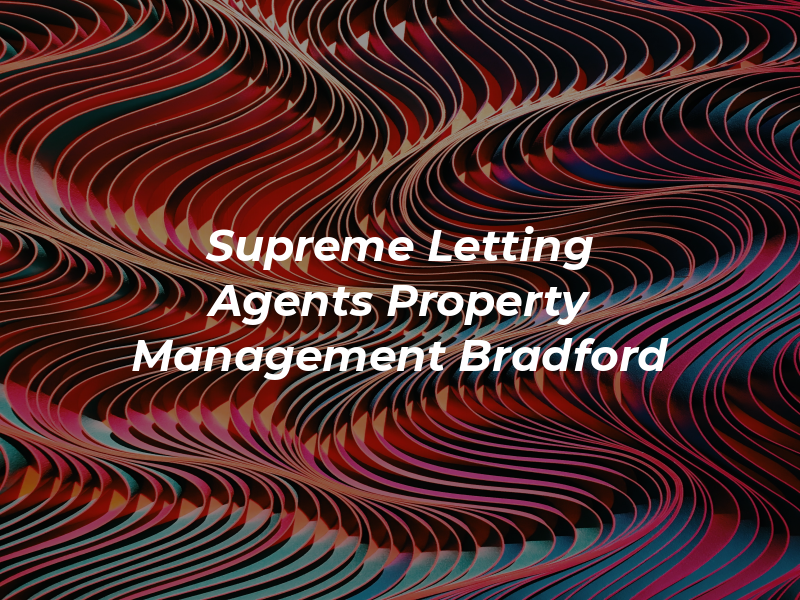 Supreme Letting Agents & Property Management Bradford