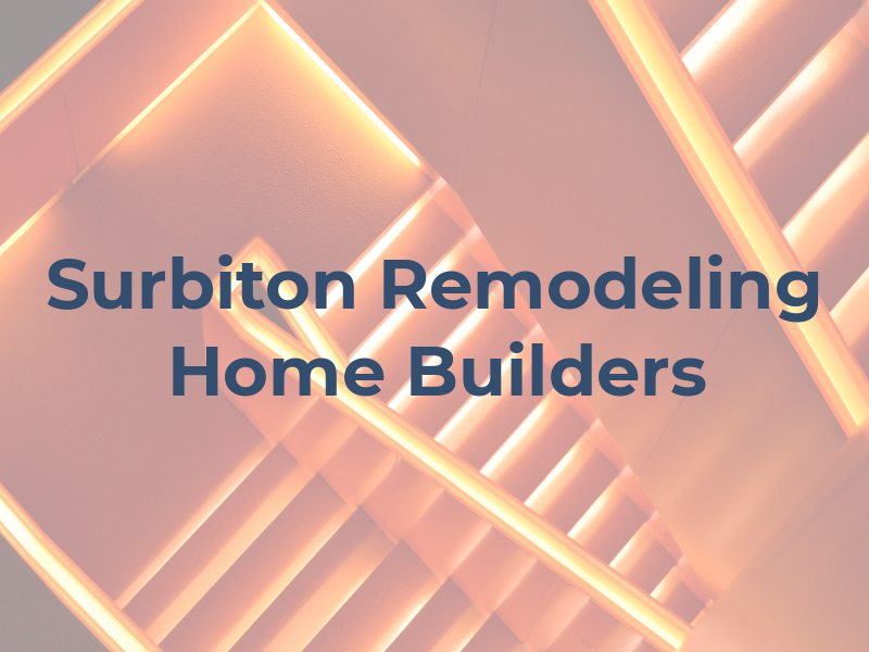 Surbiton Remodeling & Home Builders