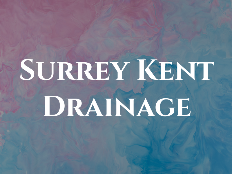 Surrey & Kent Drainage