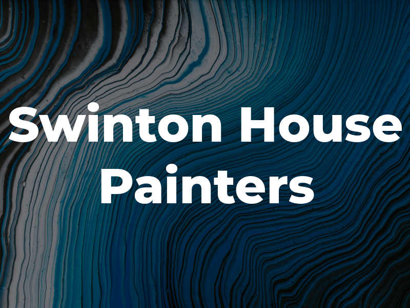 Swinton House Painters