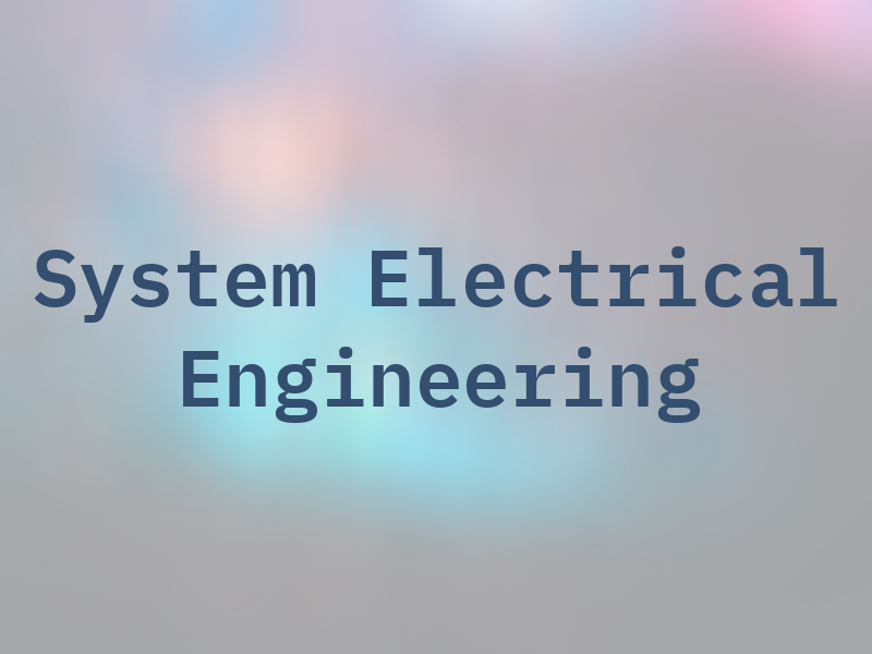 System Electrical Engineering