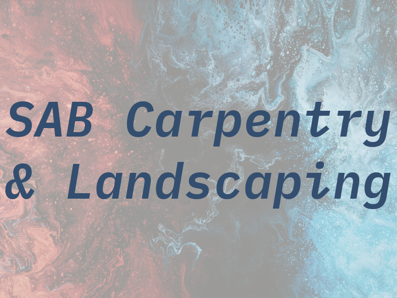 SAB Carpentry & Landscaping