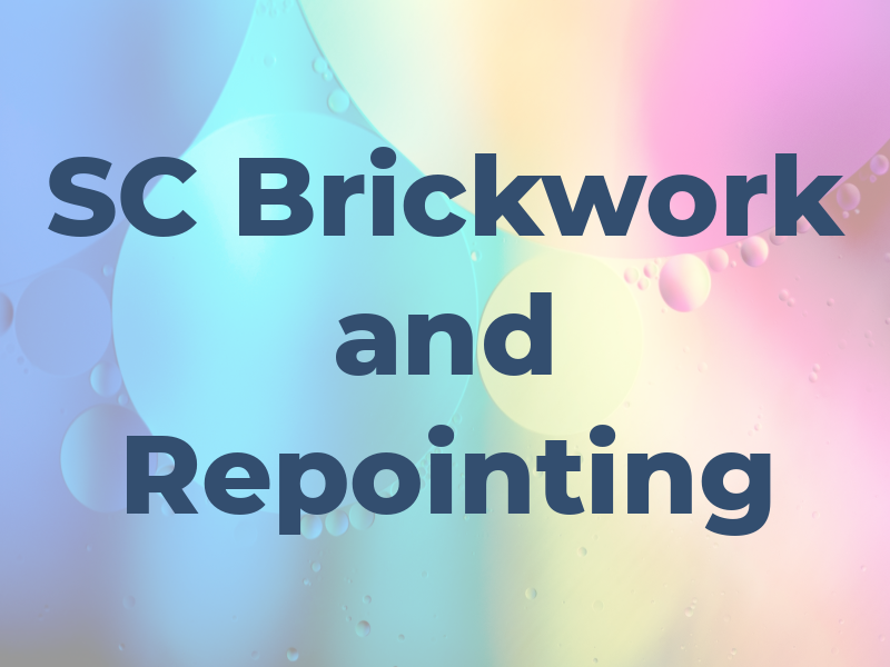 SC Brickwork and Repointing
