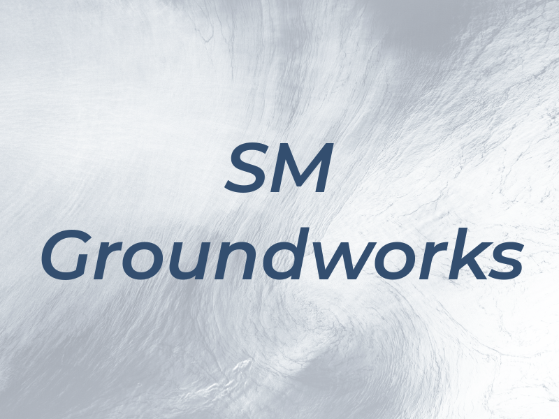 SM Groundworks