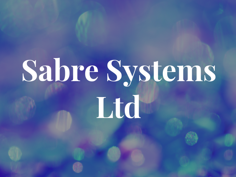 Sabre Systems Ltd