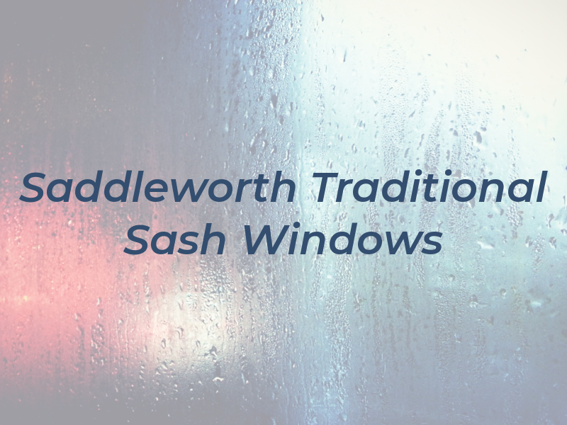 Saddleworth Traditional Sash Windows