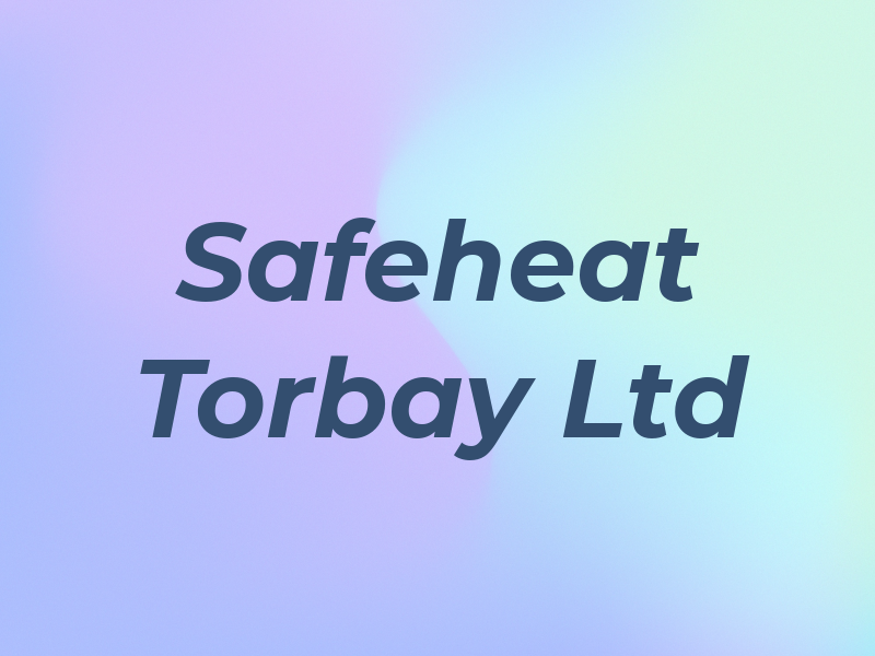Safeheat Torbay Ltd