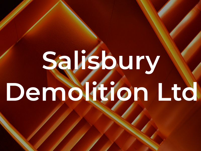 Salisbury Demolition Ltd