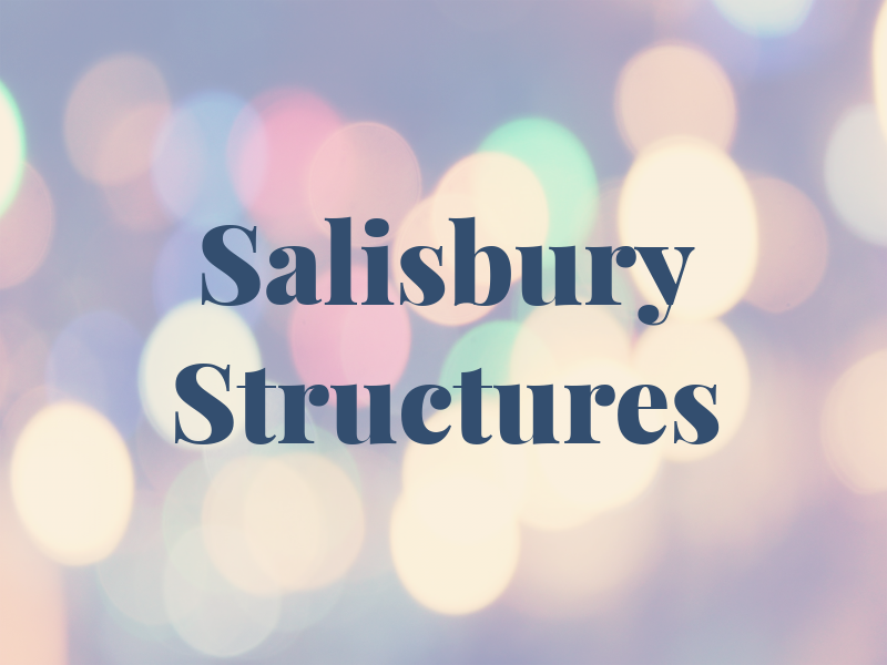 Salisbury Structures