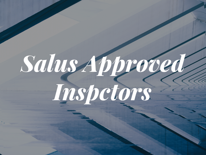 Salus Approved Inspctors