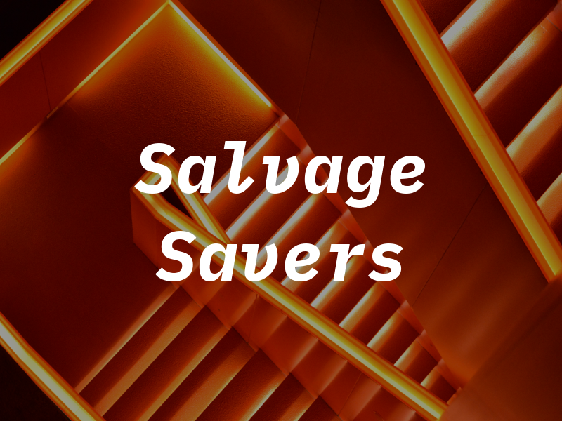 Salvage Savers