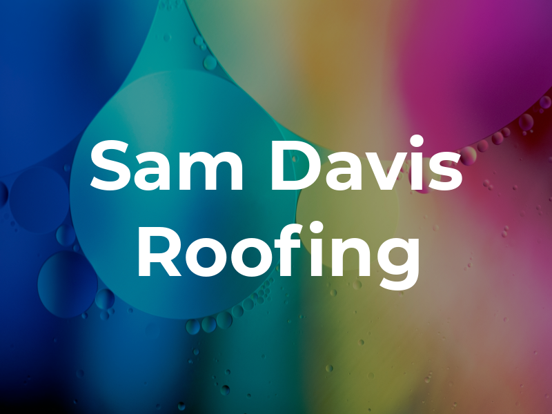 Sam Davis Roofing