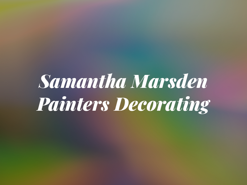 Samantha Marsden Painters and Decorating