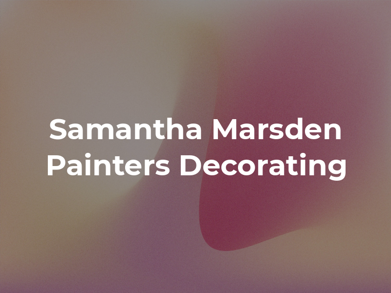 Samantha Marsden Painters and Decorating