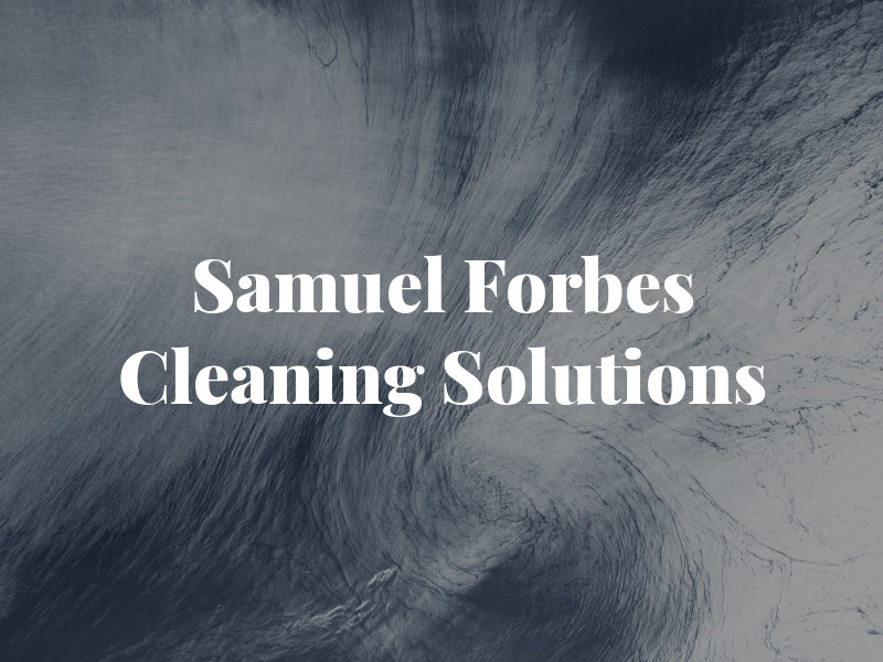 Samuel Forbes Cleaning Solutions