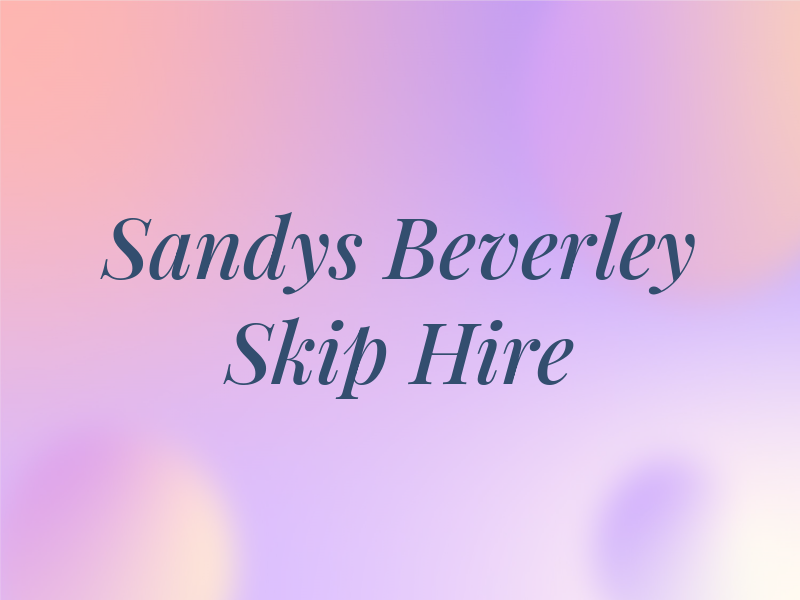 Sandys Beverley Skip Hire