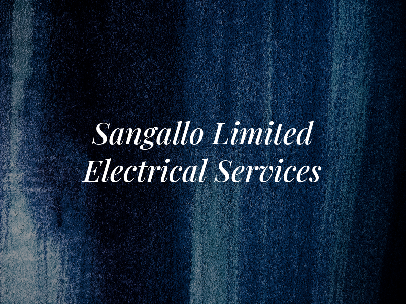 Sangallo Limited Electrical Services