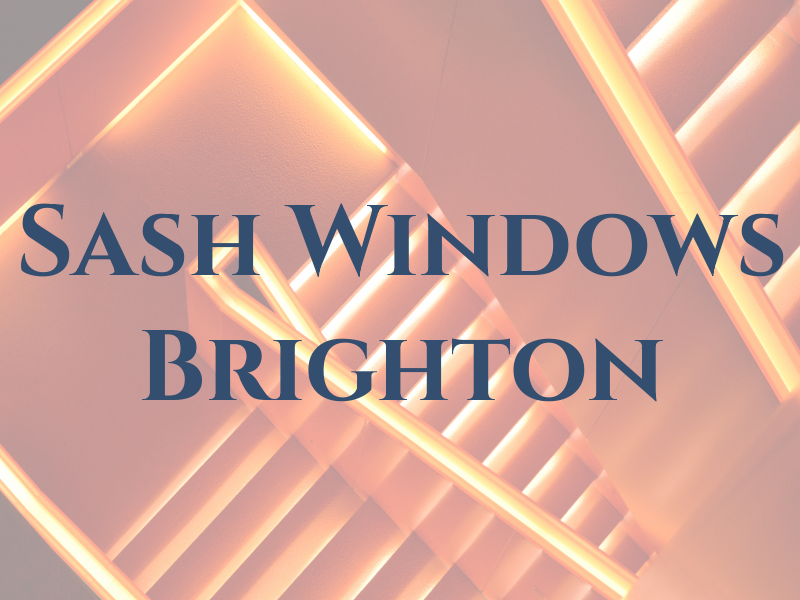 Sash Windows Brighton