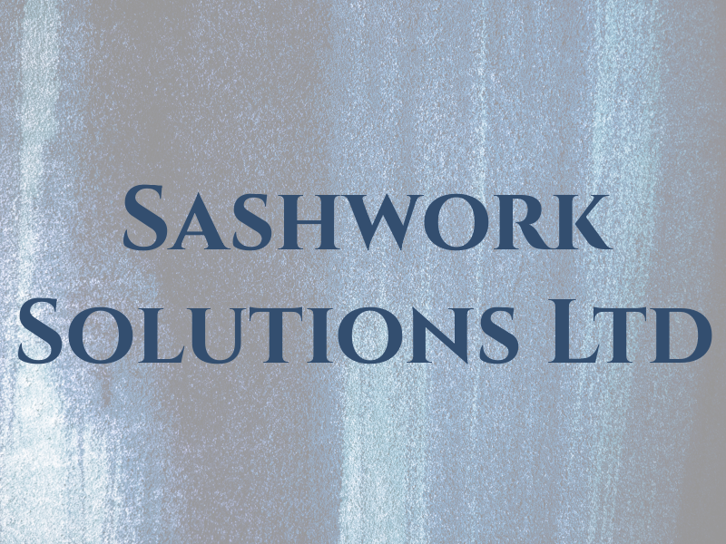 Sashwork Solutions Ltd