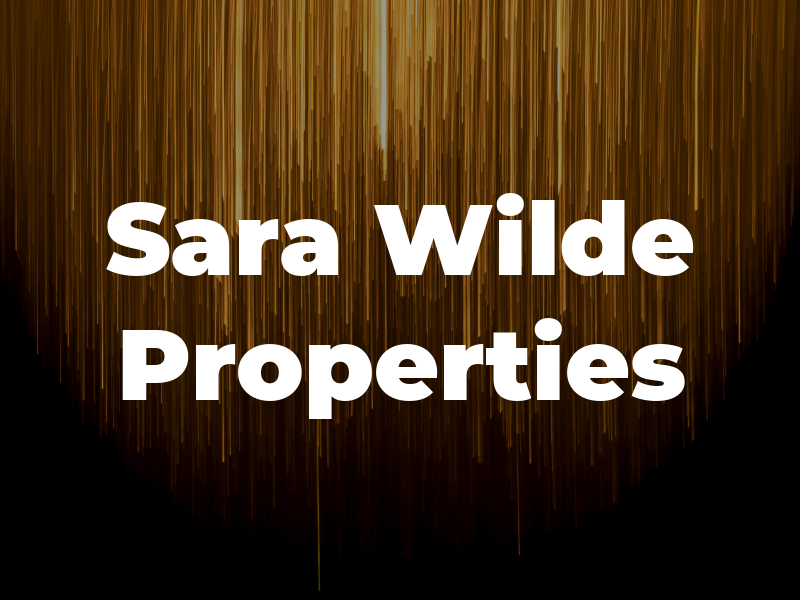 Sara Wilde Properties