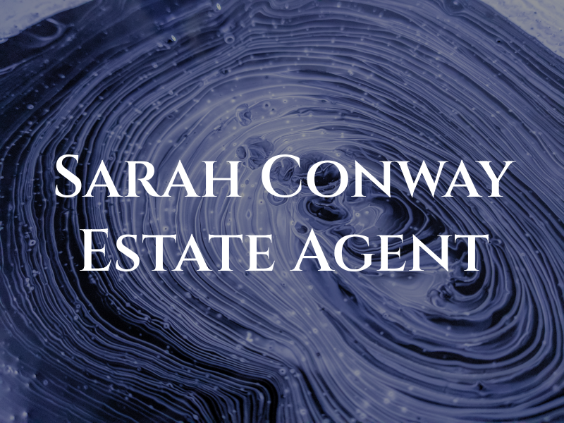 Sarah Conway Estate Agent