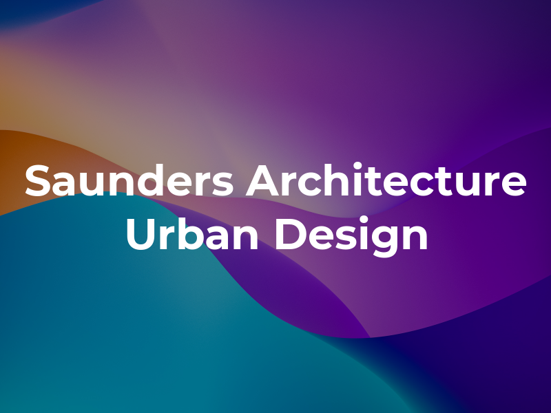 Saunders Architecture + Urban Design