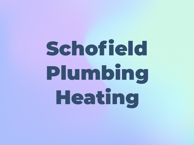 Schofield Plumbing & Heating