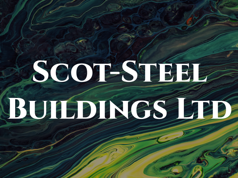 Scot-Steel Buildings Ltd