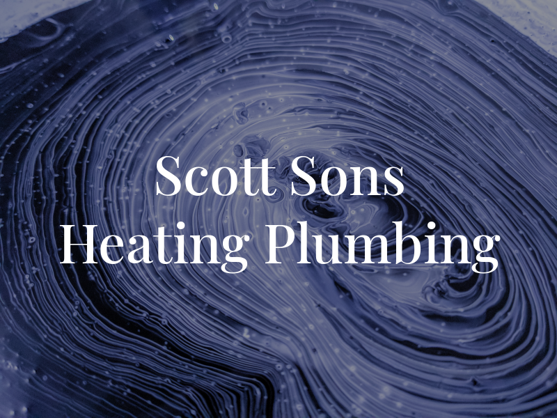 Scott and Sons Heating and Plumbing