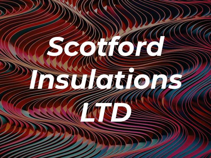 Scotford Insulations LTD