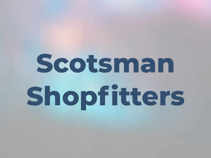 Scotsman Shopfitters