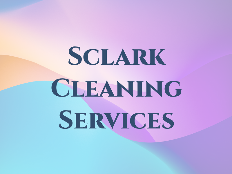 Sclark Cleaning Services