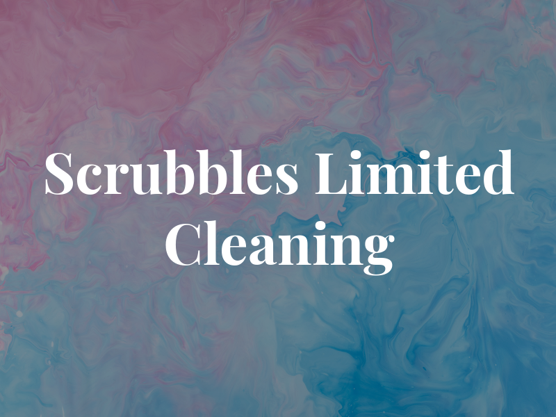 Scrubbles Limited Cleaning