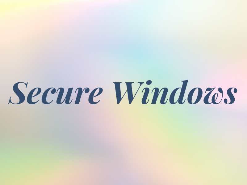 Secure Windows